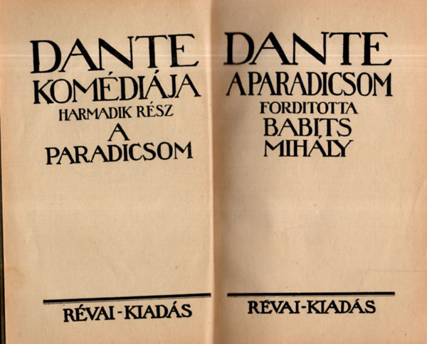 Dante Alighieri - A Paradicsom (ford. Babits Mihly)
