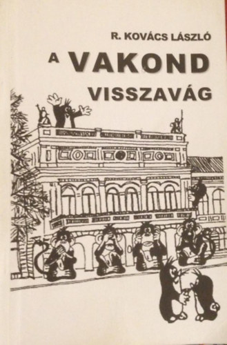 A Vakond visszav�g