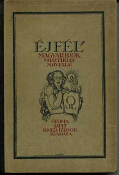 jfl - Magyar rk misztikus novelli    (Fekete-fehr kpekkel. A cmlapot s az illusztrcikat Divky Jzsef rajzolta. 1 kiads )