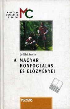 A magyar honfoglals s elzmnyei