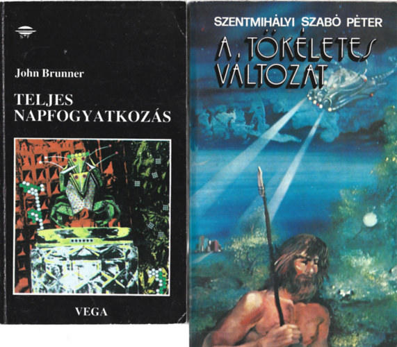2 db k�nyv, John Brunner: Teljes napfogyatkoz�s, Szentmih�lyi Szab�  P�ter: A t�k�letes v�ltozat