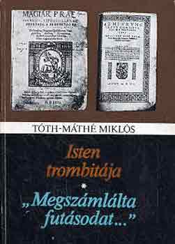 isten trombitja-"Megszmllta futsodat..."