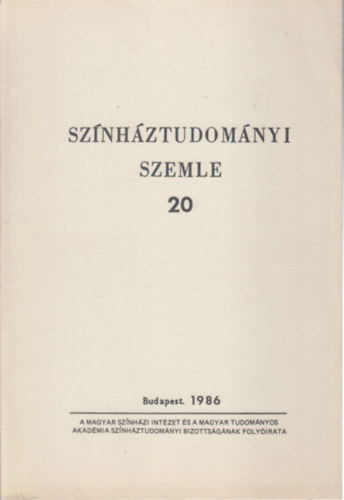 Fldnyi F. Lszl  (szerk.) - Sznhztudomnyi szemle 20.