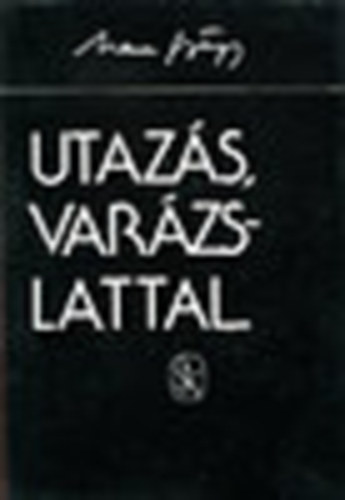 Utazs, varzslattal