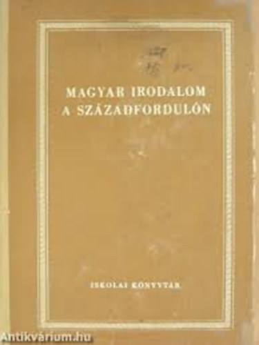 Magyar irodalom a sz�zadfordul�n