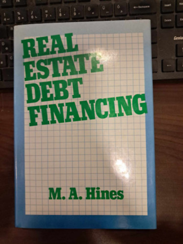 Real Estate Debt Financing - Ingatlanhitel-finanszrozs