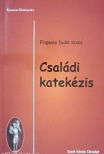 Fogassy Judit - Csaldi katekzis