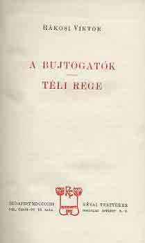 Rkosi Viktor - A bujtogatk-Tli rege