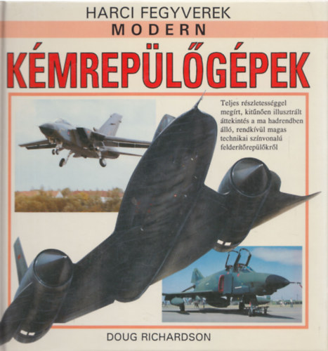 Doug Richardson - Harci fegyverek modern k�mrep�l�g�pek