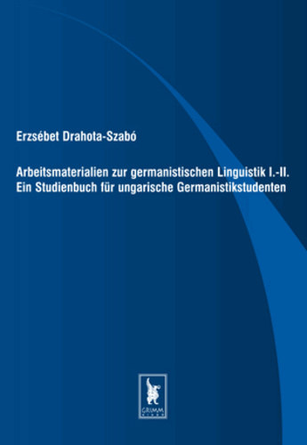 Arbeitsmaterialien zur germanistischen Linguistik I-II.