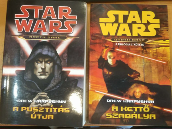 Drew Karpyshyn - 2 db Star Wars: Darth Bane 1-2.: A pusztítás útja + A kettő szabálya