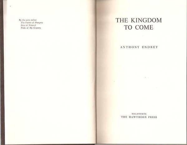 Anthony Endrey - The Kingdom to come