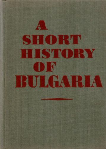 A short history of Bulg�ria