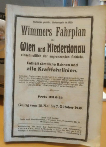 Wimmers Fahrplan: Wien und Niederdonau (G�ltig vom 15. Mai bis 7. Oktober 1939)