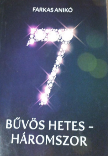 Bvs hetes - hromszor