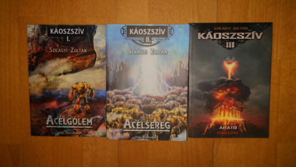 A K�oszsz�v-tril�gia h�rom k�tete: Ac�lg�lem, Ac�lsereg, Arat�