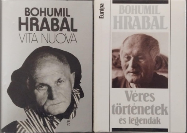 SZERZ Bohumil Hrabal - 2 db Bohumil Hrabal knyv: Vres trtnetek s legendk - Vita Nuova