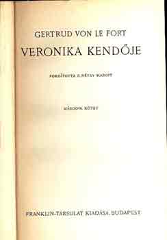 Veronika kendje I.-II.