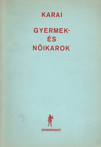Gyermek- s nikarok