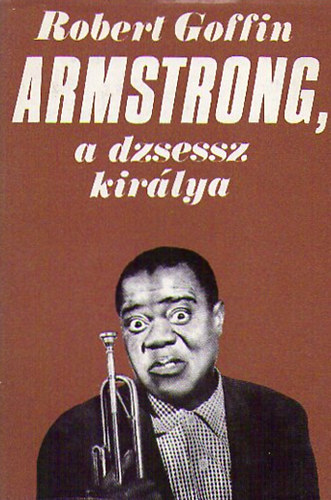Amstrong, a dzsessz kirlya