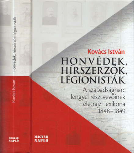 Honvdek, hrszerzk, lgionistk