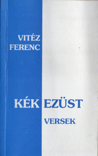 Kk ezst -Versek