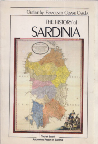 The History of Sardinia - Tourist Board, Autonomus region of Sardinia