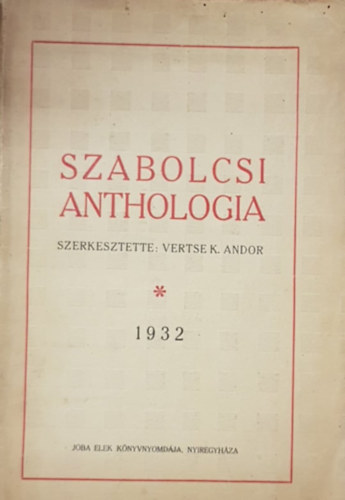 Szabolcsi Anthologia 1932