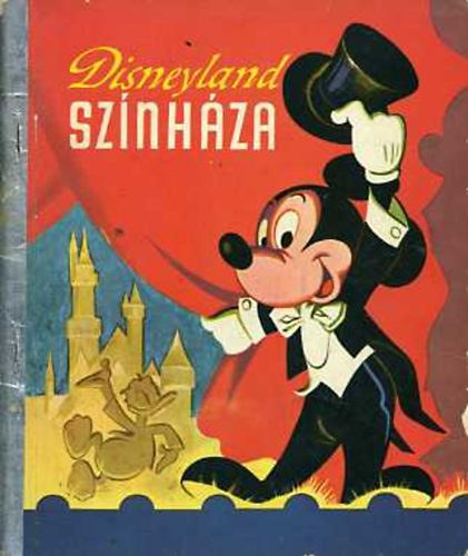 Walt Disney - Disneyland színháza
