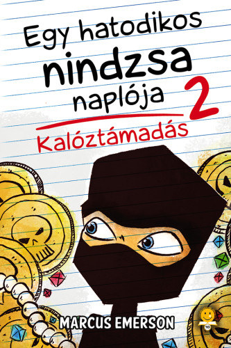 Egy hatodikos nindzsa naplja 2. - Kalztmads