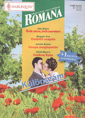 Romana klnszm 45. (rk vros, rk szerelem + Csbt csapda + Csupa meglepets + Cskos Kate)