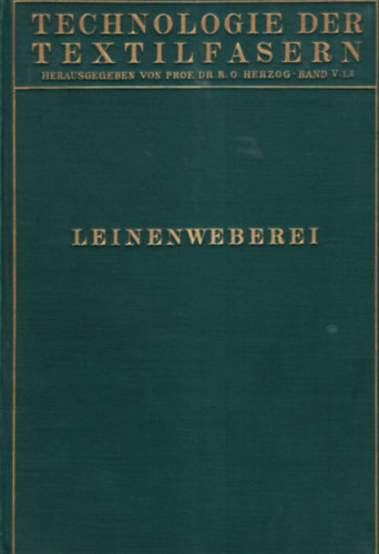 Technologie der textilfasern - Leinenweberei.