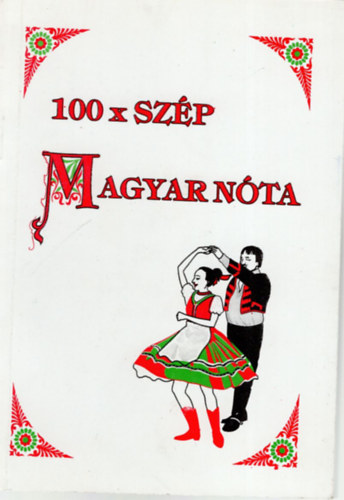 100 x sz�p Magyar n�ta
