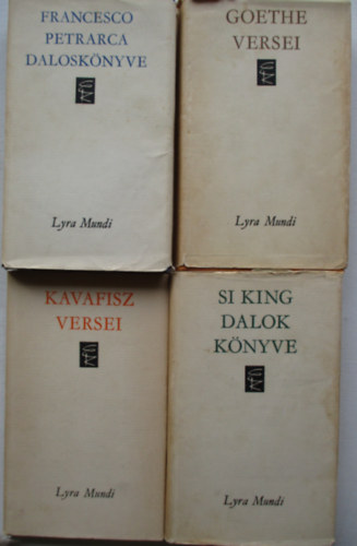 4 db Lyra Mundi (Goethe versei, Kavafisz versei, Si king dalok, Petrarca dalosknyve
