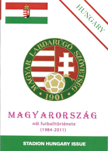 Magyarorszg ni futballtrtnete (1984-2011)