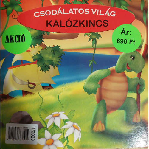 Kalzkincs - Csodlatos vilg (mesefzet sznezvel)