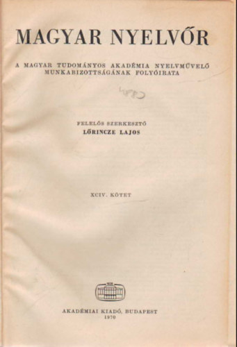 Lrincze Lajos - Magyar nyelvr 1970  vi teljes vfolyam (egybektve )