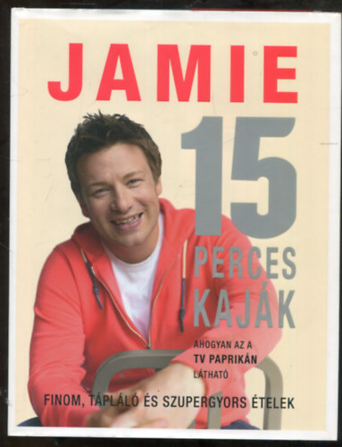 Jamie Oliver - Jamie 15 perces kajk