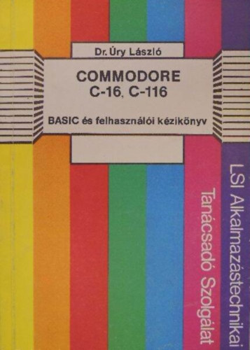 �ry L�szl� - Commodore C-16, Commodore C-116 - BASIC �s felhaszn�l�i k�zik�nyv