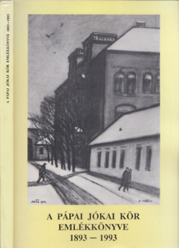 A P�pai J�kai K�r Eml�kk�nyve 1893-1993