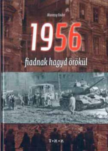 1956 - Fiadnak hagyd rkl