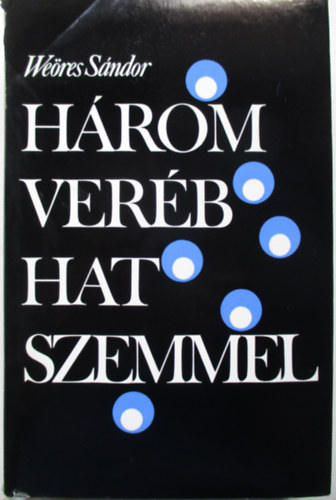 H�rom ver�b hat szemmel