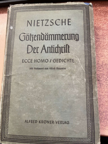 F. Nietzsche - G�tterd�mmerung Der Antichrist