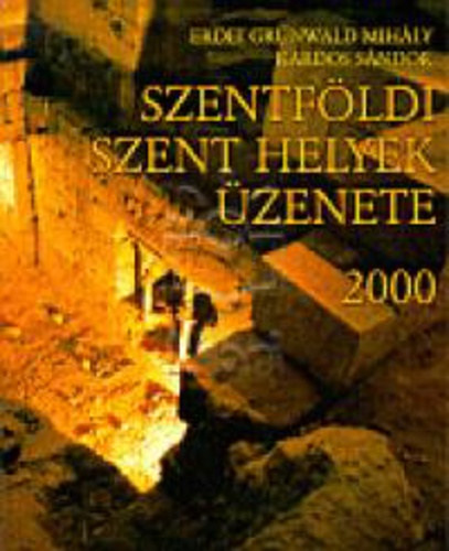 Szentfldi szent helyek zenete 2000