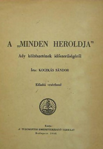 Koczks Sndor - A "minden heroldja" - Ady kltszetnek idszersgrl