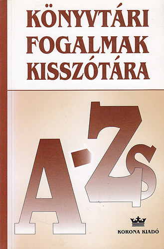 K�nyvt�ri fogalmak kissz�t�ra