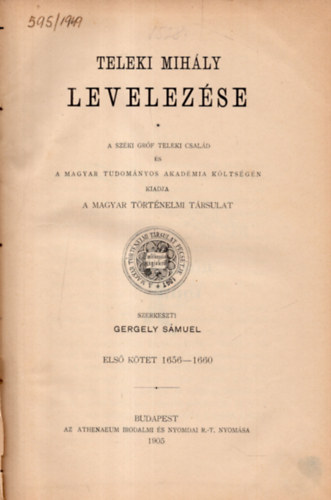 Gergely Smuel - Teleki Mihly levelezse I. 1656-1660