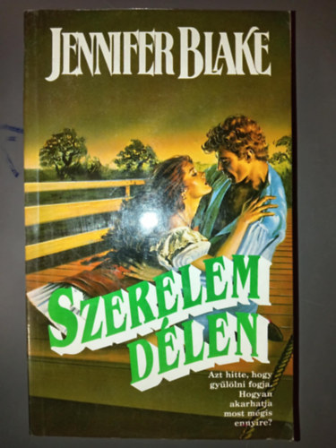 Szerelem Dlen (Southern Rapture)