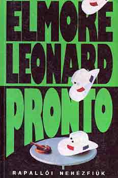Elmore Leonard - Pronto