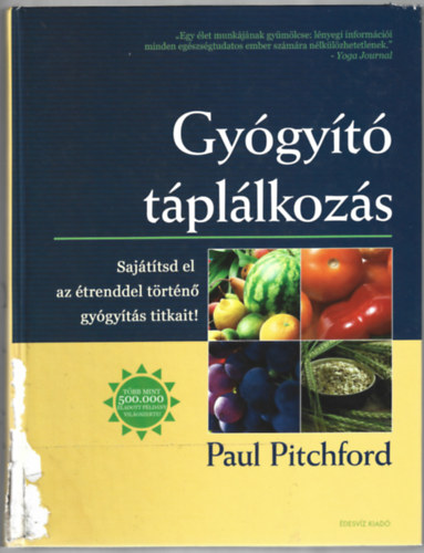 Paul Pitchford - Gygyt tpllkozs